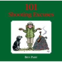 101 Shooting Excuses by Bryn Parry