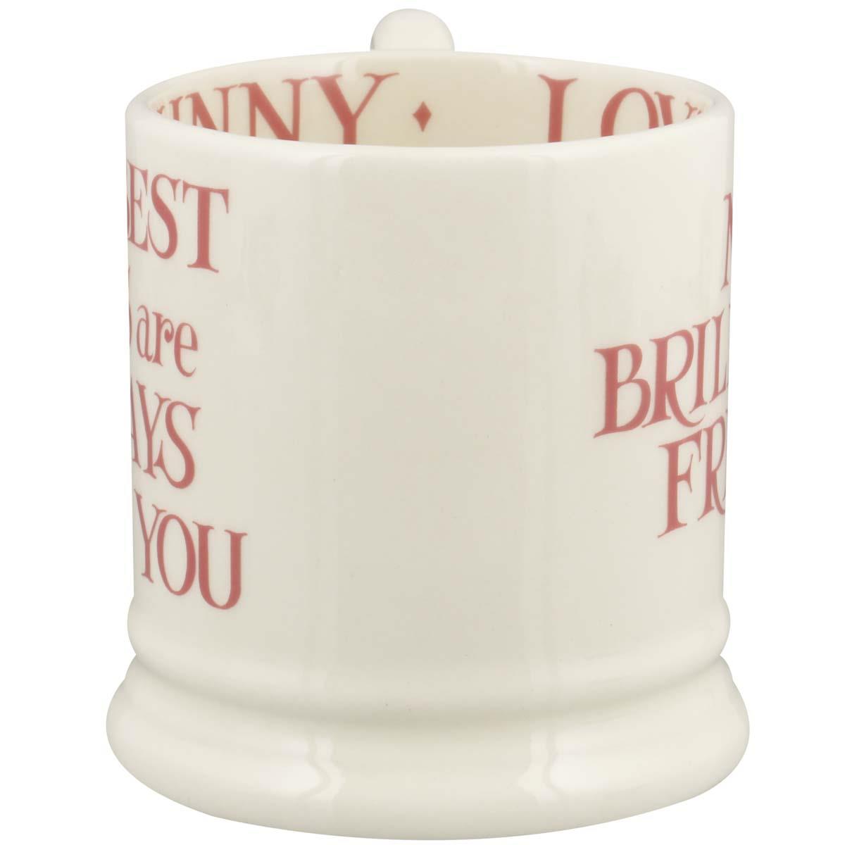 Emma Bridgewater Pink Toast My Brilliant Friend Half Pint Mug