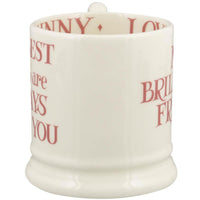 Emma Bridgewater Pink Toast My Brilliant Friend Half Pint Mug FRONT